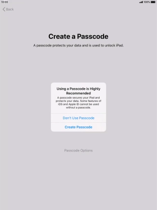 If you turn off the function, press Don't Use Passcode.