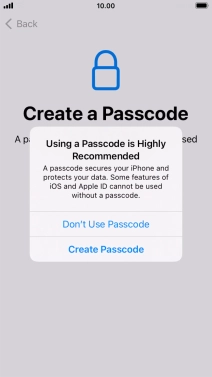 If you turn off the function, press Don't Use Passcode.