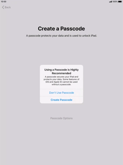 If you turn off the function, press Don't Use Passcode.