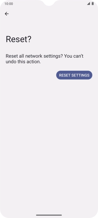 Press RESET SETTINGS. Press RESET SETTINGS.