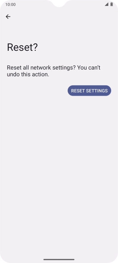 Press RESET SETTINGS. Press RESET SETTINGS.
