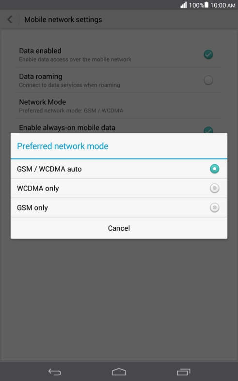 Press the required network mode.