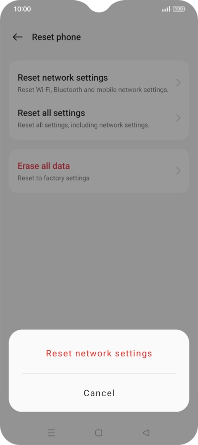 Press Reset network settings. Press Reset network settings.