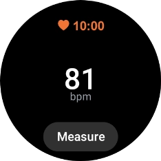 Press Measure and wait while your smartwatch measures your heart rate. Press Measure and wait while your smartwatch measures your heart rate.