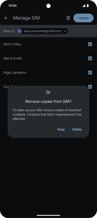 If you want to keep the copied contacts on your SIM, press Keep. If you want to keep the copied contacts on your SIM, press Keep.