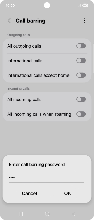 Key in your barring password and press OK. The default barring password is 0000. Key in your barring password and press OK. The default barring password is 0000.