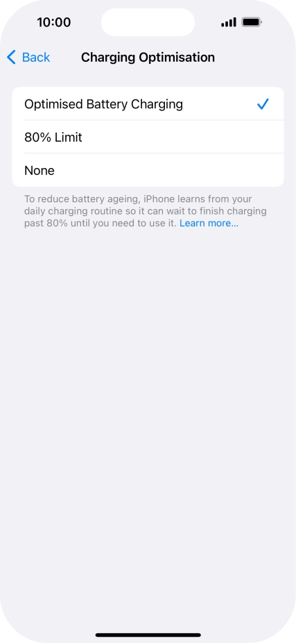 Press Optimised Battery Charging to turn the function on or off. Press Optimised Battery Charging to turn the function on or off.
