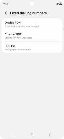 Press Disable FDN. Press Disable FDN.