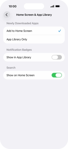 To add new downloaded apps to both the home screen and App Library, press Add to Home Screen.