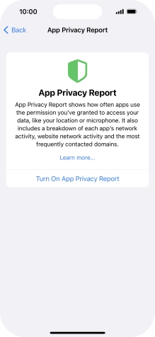 Press Turn On App Privacy Report to turn on the function. Press Turn On App Privacy Report to turn on the function.