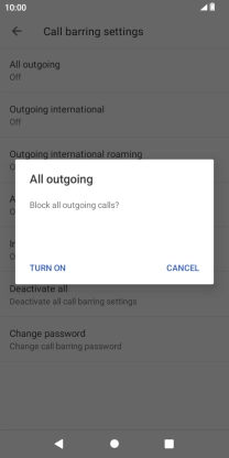 Key in your barring password and press TURN ON. The default barring password is 0000. Key in your barring password and press TURN ON. The default barring password is 0000.