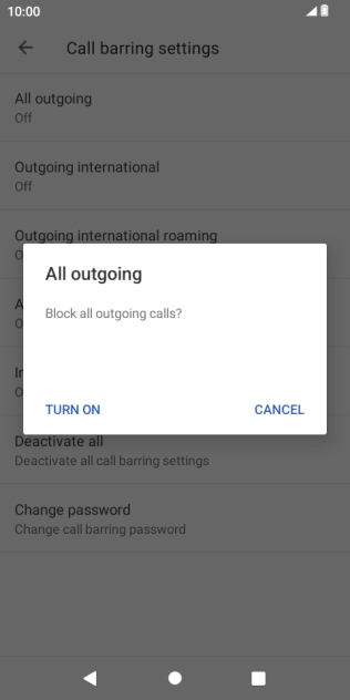 Key in your barring password and press TURN ON. The default barring password is 0000. Key in your barring password and press TURN ON. The default barring password is 0000.