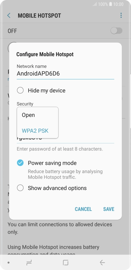 Press WPA2 PSK to password protect your Wi-Fi hotspot. Press WPA2 PSK to password protect your Wi-Fi hotspot.