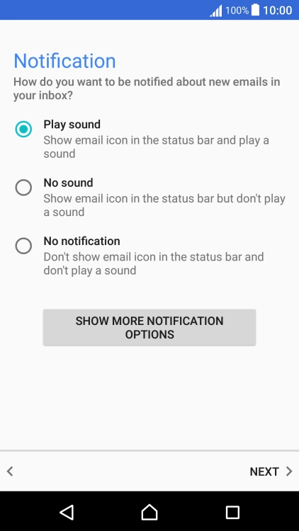 Press the required setting below Notification.