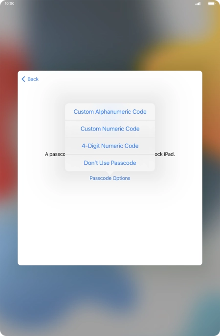 Follow the instructions on the screen to turn on use of lock code or press Don't Use Passcode.