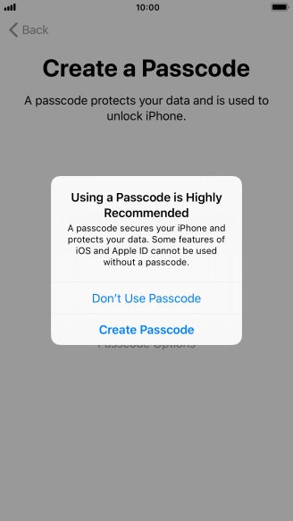 If you turn off the function, press Don't Use Passcode.