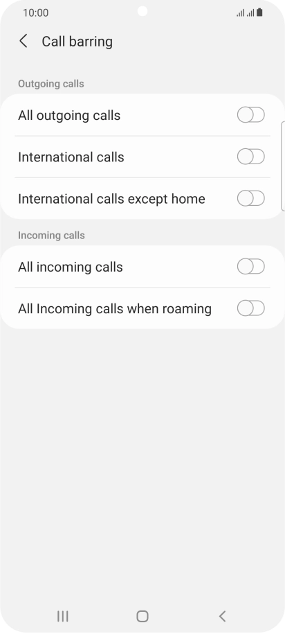 Press the required barring type to turn the function on or off. Press the required barring type to turn the function on or off.