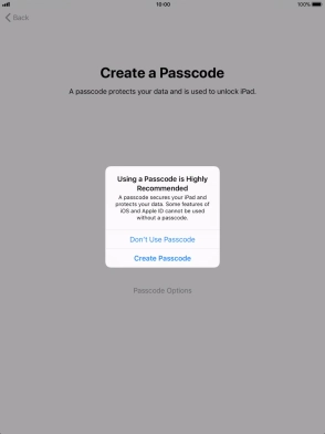 If you turn off the function, press Don't Use Passcode.