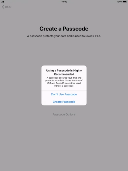 If you turn off the function, press Don't Use Passcode.