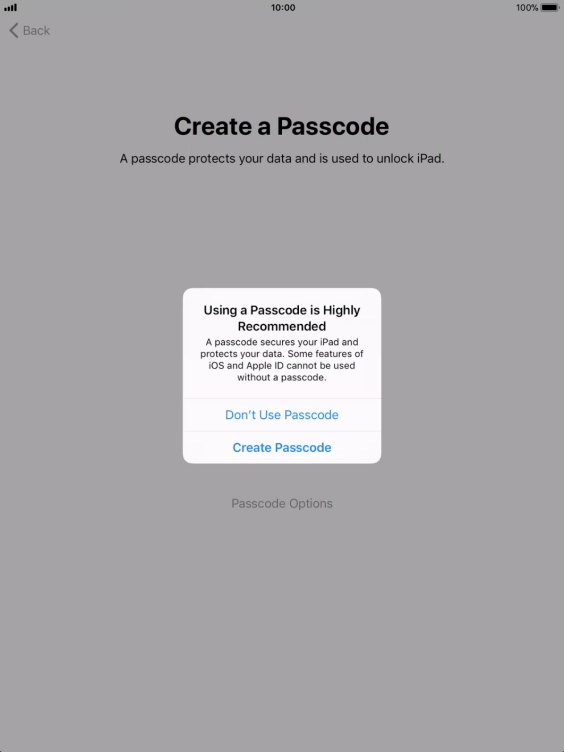 If you turn off the function, press Don't Use Passcode.