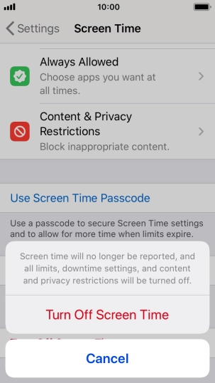 Press Turn Off Screen Time. Press Turn Off Screen Time.