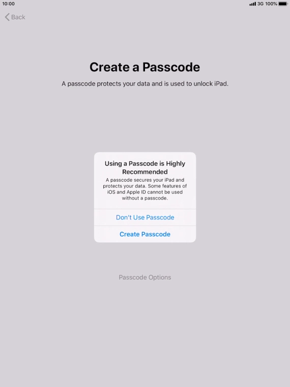 If you turn off the function, press Don't Use Passcode.