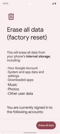 Press Erase all data. Press Erase all data.