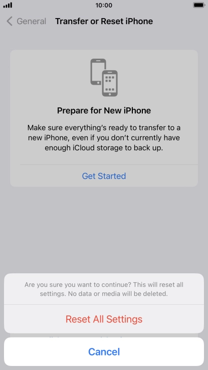 Press Reset All Settings. Wait a moment while the factory default settings are restored. Follow the instructions on the screen to set up your phone and prepare it for use.