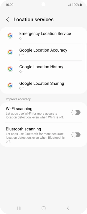 Press Google Location Accuracy. Press Google Location Accuracy.