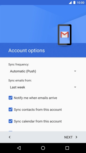 If this screen is displayed, you email account has been recognised and set up automatically. Follow the instructions on the screen to key in more information and finish setting up your phone.