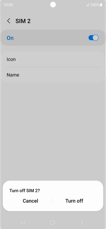 If you turn off use of the SIM, press Turn off. If you turn off use of the SIM, press Turn off.