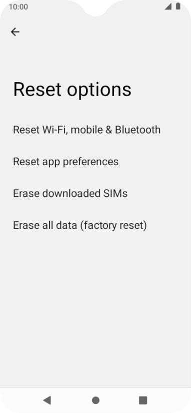Press Erase all data (factory reset).