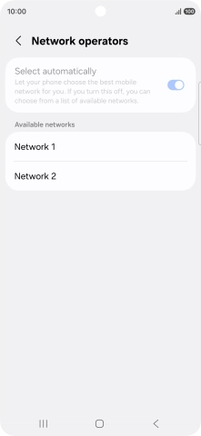 Press the required network. Press the required network.