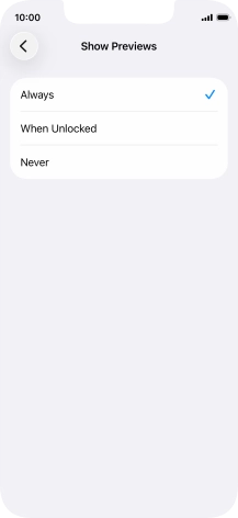 To select notification preview on the lock screen, press Always. To select notification preview on the lock screen, press Always.