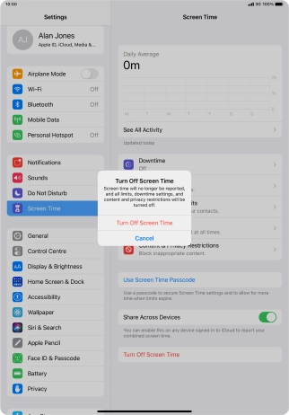 Press Turn Off Screen Time. Press Turn Off Screen Time.