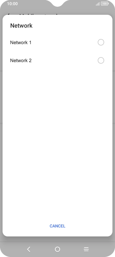 Press the required network. Press the required network.