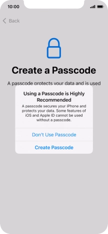 If you turn off the function, press Don't Use Passcode.