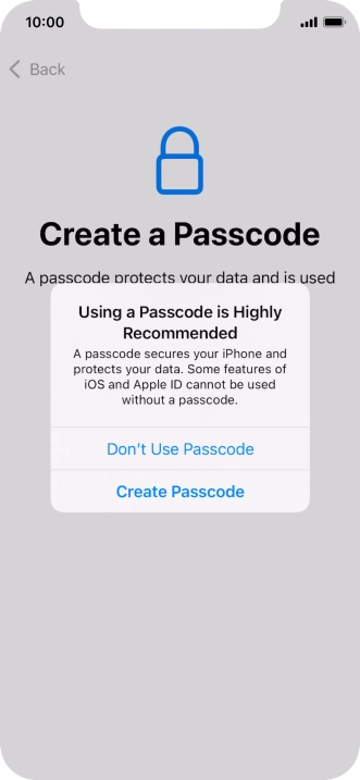 If you turn off the function, press Don't Use Passcode.
