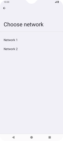 Press the required network. Press the required network.