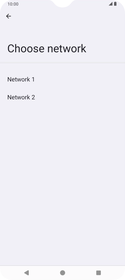 Press the required network. Press the required network.