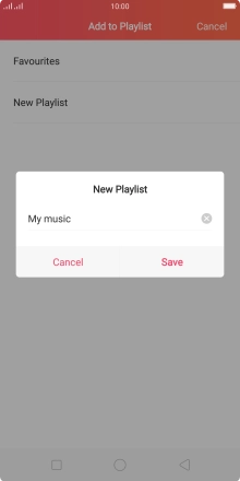 Key in a name for the playlist and press Save. Key in a name for the playlist and press Save.