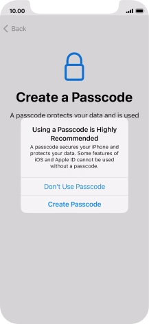 If you turn off the function, press Don't Use Passcode.