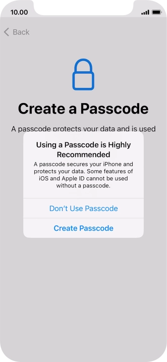 If you turn off the function, press Don't Use Passcode.