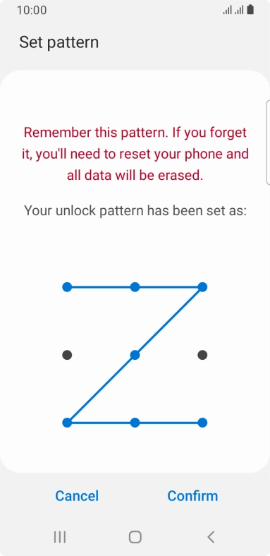Repeat the selected phone lock code and press Confirm. Repeat the selected phone lock code and press Confirm.