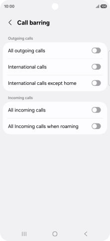 Press the indicator next to the required barring type to turn the function on or off. Press the indicator next to the required barring type to turn the function on or off.
