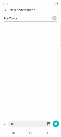 Press the send icon when you've finished your text message. Press the send icon when you've finished your text message.