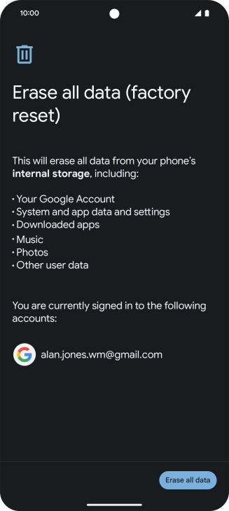 Press Erase all data. Press Erase all data.