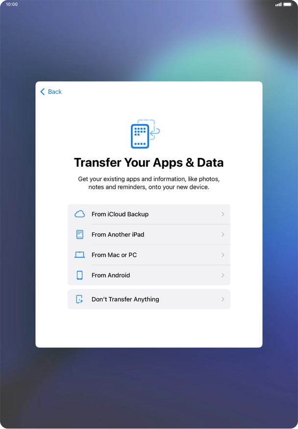 You can transfer the contents of an Android device to your tablet when it's activated for the first time and after a factory reset. When this screen is displayed, your tablet is ready to transfer content from an Android device.