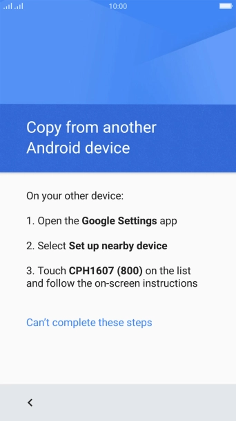 Follow the instructions on the screen to transfer the content from the other phone and finish the activation of your phone.