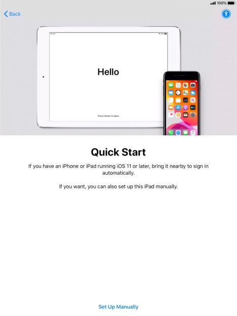 Follow the instructions on the screen to transfer content from another device running iOS 11 or later or press Set Up Manually.